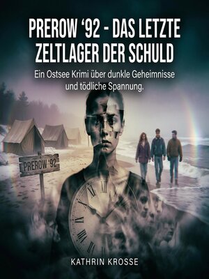 cover image of Prerow '92--Das letzte Zeltlager der Schuld